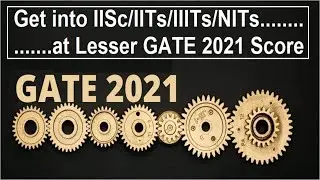 Admission in IITs IISc IIITs NITs  will be at less GATE Score in 2021 |  PGC 2021 | Dr Vijayender