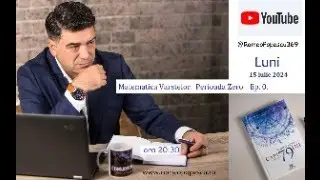 Matematica varstelor.  Perioada Zero.