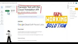 Translate Text with the Cloud Translation API | GSP049 | 100% WORKING SOLUTION | 