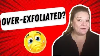 Over exfoliated: How to bring the softness back to your skin!