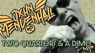 Mendenhall - Two Quarters & A Dime - Live Solo Acoustic