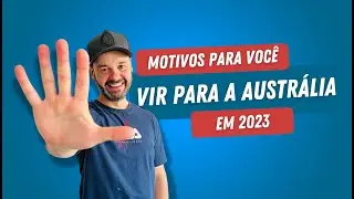 5 motivos para vir para a australia em 2023