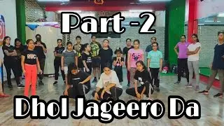 Dhol Jageero da song dance video part -2