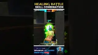 Cs Rank Healing Battle Skill Combination 🤯 #shorts #freefire #gaming #viral