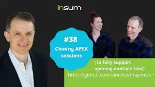 APEX Instant Tips #38 Cloning APEX Sessions (to fully support opening multiple tabs)