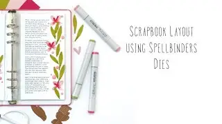 Scrapbook Layout using Spellbinders Dies