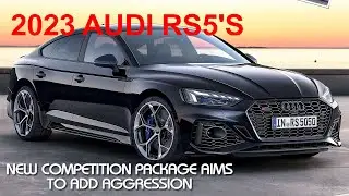 2023 Audi RS5's New Competition Package Aims to Add Aggression