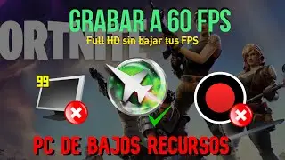 🔴 Grabar Gameplays en HD 🎮 con Pc Bajos Recursos 📺 [ Sin Bajar FPS ] Windows 10 e Inferiores
