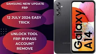 Samsung A14 FRP UNLOCK TOOL GOOGLE ACCOUNT REMOVE