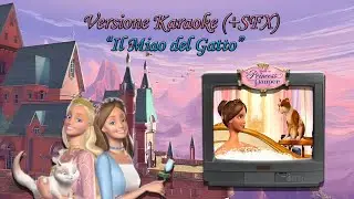 Barbie la Principessa e la Povera - Il Miao del Gatto (Karaoke con Testo)