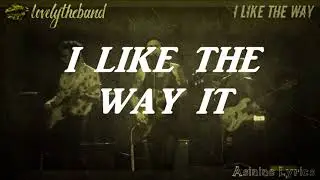 lovelytheband - i like the way [LYRICS VIDEO]