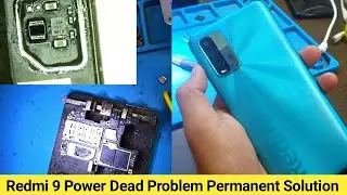 Redmi 9 Power Permanent Dead Problem Solution || Dead Mobile Full Details Video 