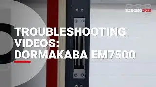 Strongdor Troubleshooting: dormakaba EM7500 with Warwick Cane