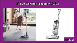 ✅ 10 Best Cordless Vacuums Of 2024 |  Best Cordless Vacuums