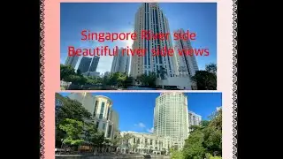 Singapore RIVER SIDE WALKING TOUR #beautifulriversideinsingapore