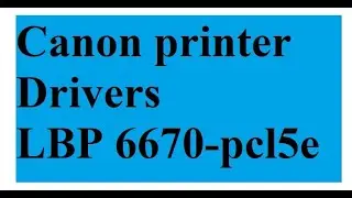LBP6670 driver installation Windows 10