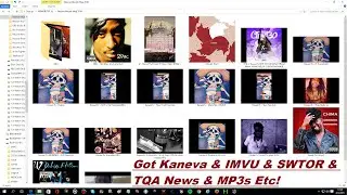 Got Kaneva & IMVU & SWTOR & TQA News & MP3s Etc! [HD]