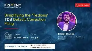 TDS Default Correction Filing Live Session I Figment Global Solutions