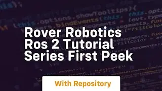 Rover robotics ros 2 tutorial series first peek