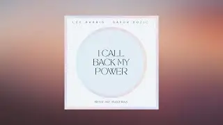 I Call Back My Power (Official Audio)