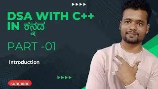 [Kannada] - DSA(Data Structures and Algorithms) in Kannada-01