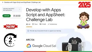 Develop with Apps Script and AppSheet: Challenge Lab | ARC126