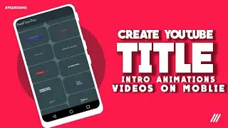 How to create youtube title intro making on Android | awesome title animation _ Tutorial 2020