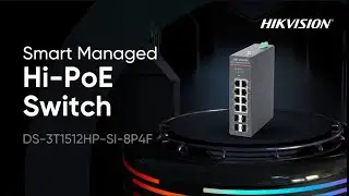 Smart Managed Industrial HI-PoE Switch Unboxing & Demo