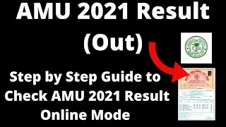 AMU 2021 Result (Out) - How to Check Officially Aligarh Muslim University 2021 Result Online Mode