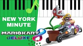 New York Minute - Mario Kart 8 Deluxe [Piano Tutorial]