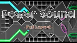 Power Sound - Layout | Geometry Dash 2.11
