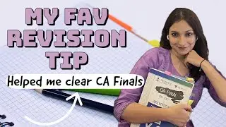 This Revision Technique helped me clear my CA Final exams | Study Tip | CA Titiksha Gupta #calife