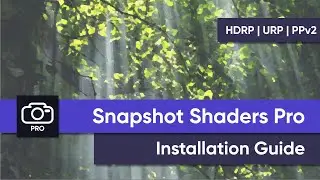 Snapshot Shaders Pro (Unity) - Installation Guide (1.4)