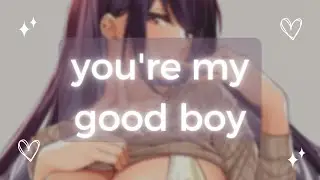 ASMR ~ you're my good boy ♡