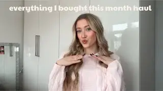 Everything I bought in February as a girly who loves to spend 🥹💗✨🍒