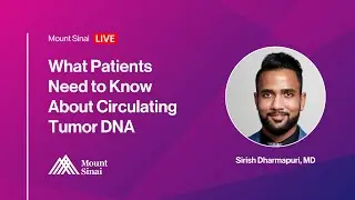 What Patients Need to Know About Circulating Tumor DNA