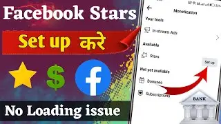 Facebook Stars Monetization Setup No Loading issue 🔥🔥