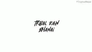 Tribal Rain - Bhanai (Lyrics Video)