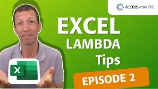 EXCEL LAMBDA tips (see description for link to intro video)