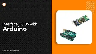 How to Interface HC 05 Bluetooth module with Arduino