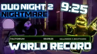 NIGHT 2 NIGHTMARE [9:25] WORLD RECORD | Roblox Tower Defense X & TDX