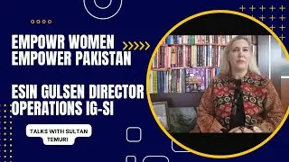 Message of Esin Gulsen Director Operations IG-SI on Gender Equality & Women Empowerment