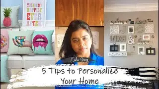 Top 5 Tips to Personalise  Your Home - Part 1 | DDbE