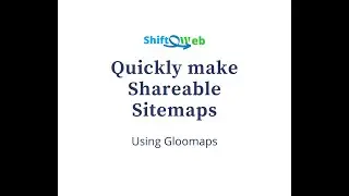 Quickly make shareable sitemaps using gloomaps