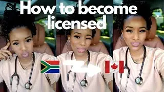 Steps on how to work in Canada as a South African Doctor 💊| Dr Ann| The healthhub