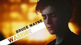 Bruce Wayne | Warrior