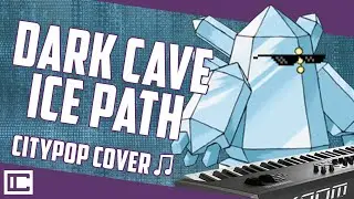 Pokémon G/S - ICE CAVE / DARK PATH [Citypop Cover]