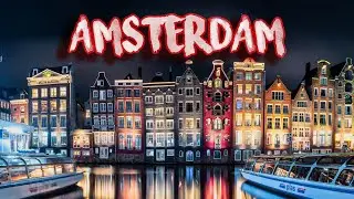 Amsterdam - Netherlands - Travel Video HD - 2020