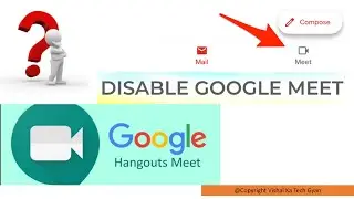 Solved ! How to disable Google Meet Tab in Gmail App for Android | Hindi |