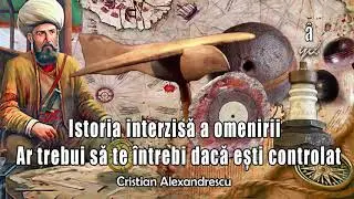 Istoria Interzisa A Omenirii - Ar Trebui Sa Te Intrebi Daca Esti Controlat